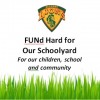 FUNd Hard for our Schoolyard