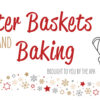 Winter_Baskets_Baking (2)